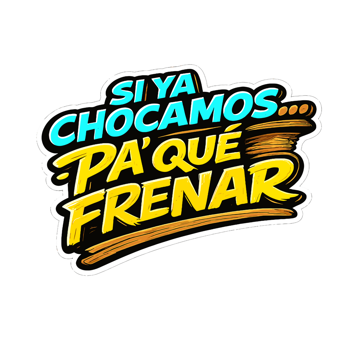 SI YA CHOCAMOS
